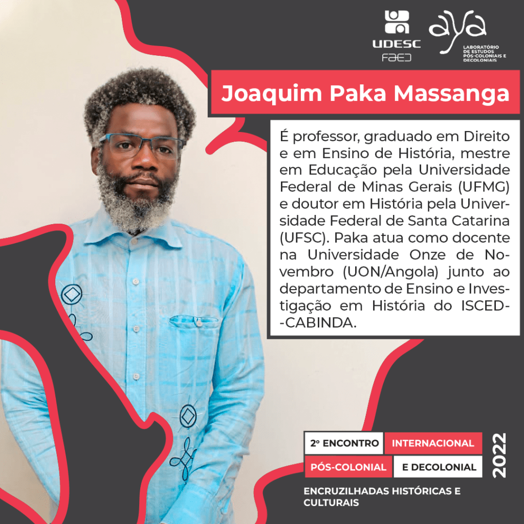Joaquim Paka Massanga – Palestrante no 2° Encontro Internacional Pós-colonial e Decolonial