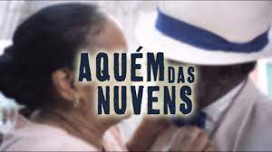 Aquém das Nuvens (2010)