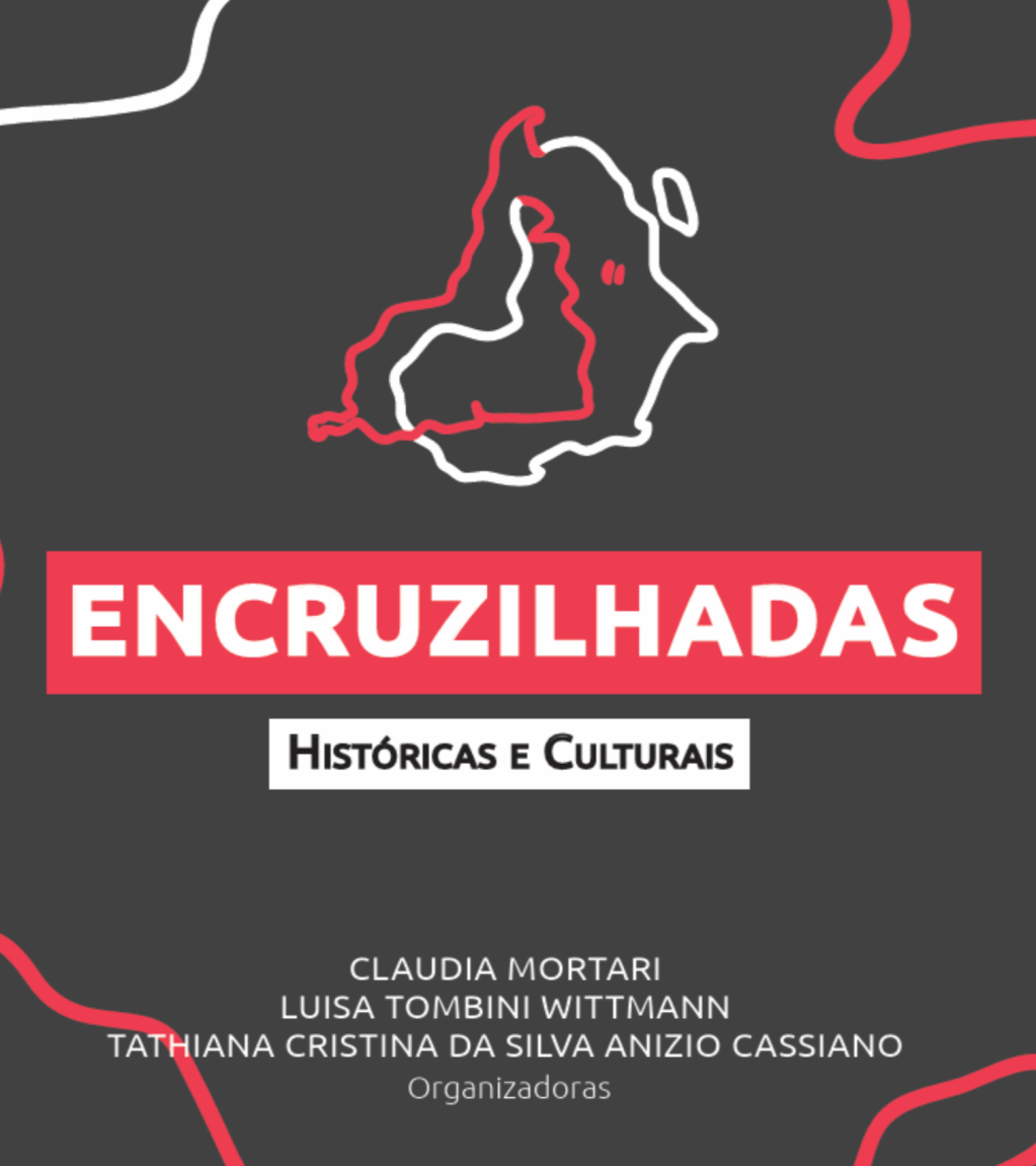 ENCRUZILHADAS HISTÓRICAS E CULTURAIS