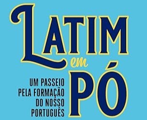 O Latim em pó, de Caetano Galindo, do Lácio e de&nbsp;Luanda