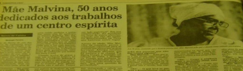“TRAJETÓRIA DE LUZ E ENCANTO” : DISCURSOS E NARRATIVAS SOBRE MÃE MALVINA (1970-2016, FLORIANÓPOLIS/SC)