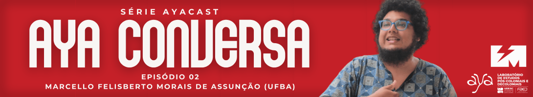 AYA Conversa episódio 02 –&nbsp;Marcello