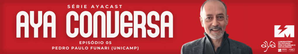 AYA Conversa episódio 5 – Pedro Paulo Abreu&nbsp;Funari